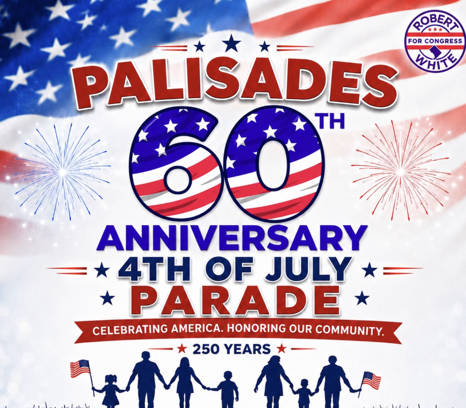 A red, white, and blue flyer for the Palisades 60th Anniversary 4th of July Parade, with fireworks, an American flag, and silhouettes of families holding hands and waving flags. Text reads 'Celebrating America. Honoring Our Community. 250 Years.'